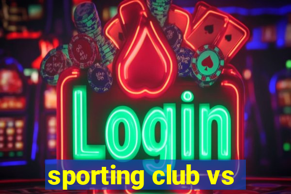 sporting club vs