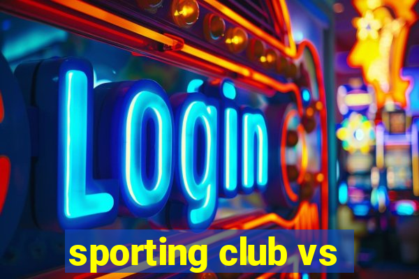 sporting club vs