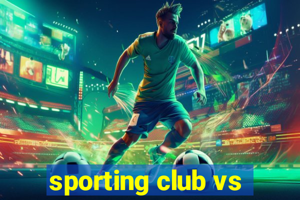 sporting club vs