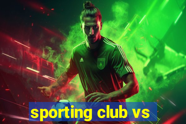 sporting club vs