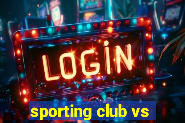 sporting club vs