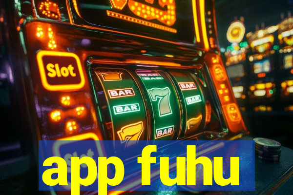 app fuhu