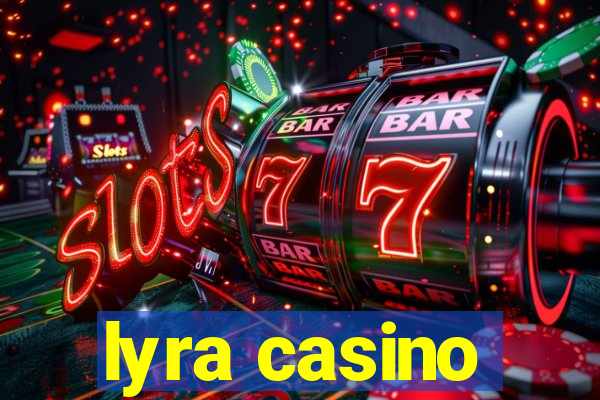 lyra casino