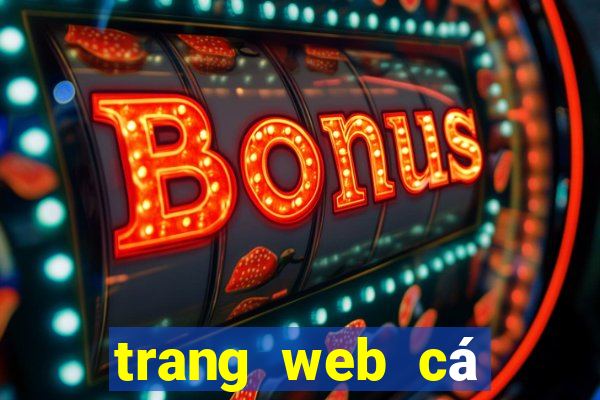 trang web cá độ uy tín