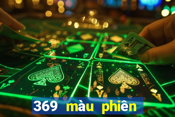 369 màu phiên bản cũ