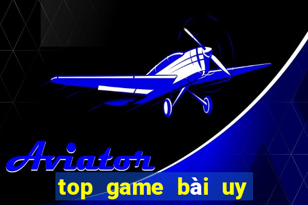 top game bài uy tín 2021