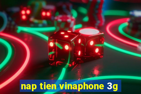 nap tien vinaphone 3g