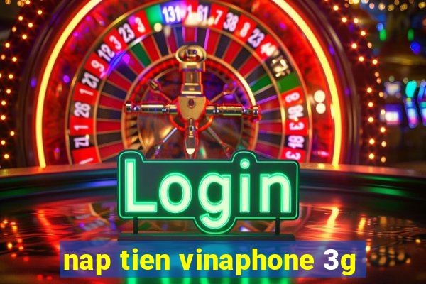 nap tien vinaphone 3g