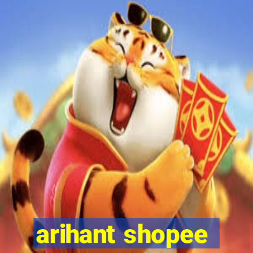 arihant shopee