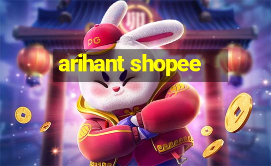 arihant shopee