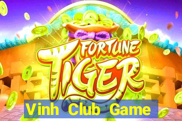 Vinh Club Game Bài Casino