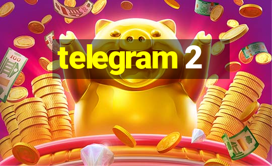 telegram 2