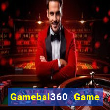 Gamebai360 Game Bài Giải Trí