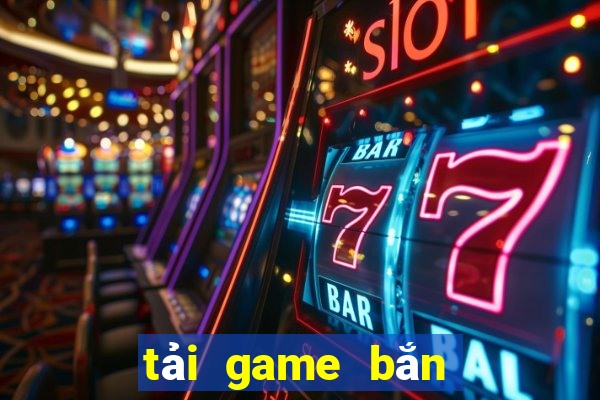 tai game ban ca an xu cho pc