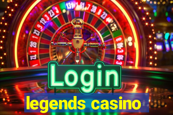 legends casino