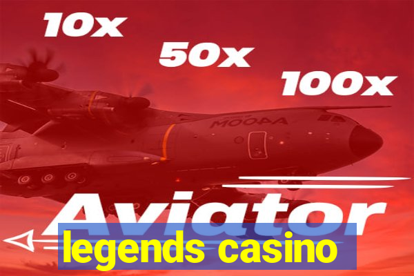 legends casino