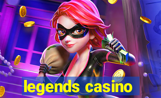 legends casino