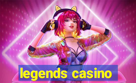 legends casino