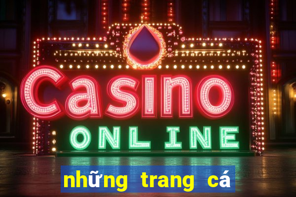 những trang cá cược uy tín