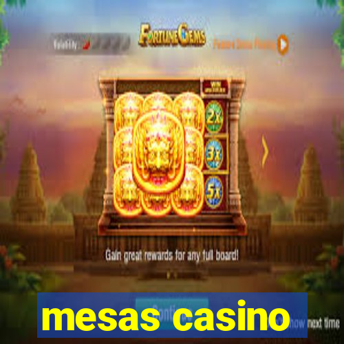 mesas casino