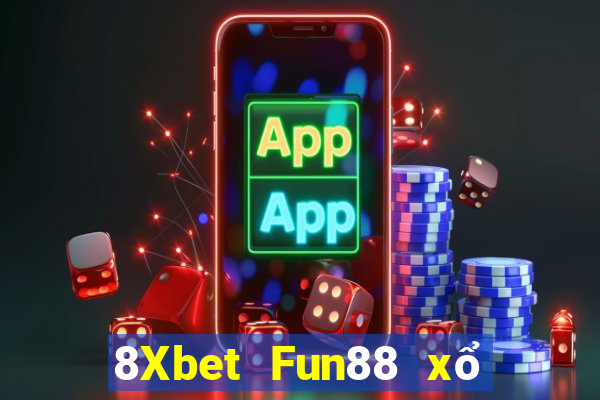 8Xbet Fun88 xổ số bội thu