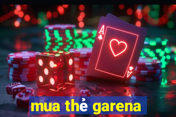 mua thẻ garena