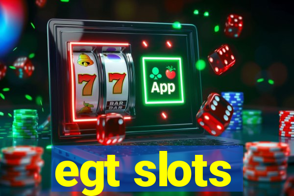 egt slots