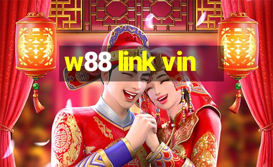 w88 link vin