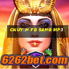 chuyển fb sang mp3