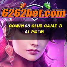 Gowin68 Club Game Bài Phỏm