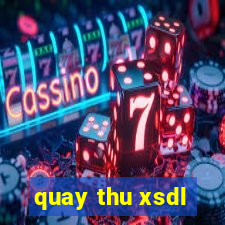 quay thu xsdl