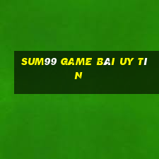 Sum99 Game Bài Uy Tín