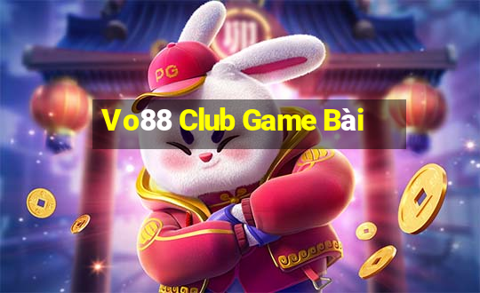 Vo88 Club Game Bài