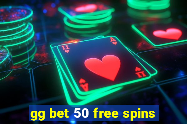 gg bet 50 free spins