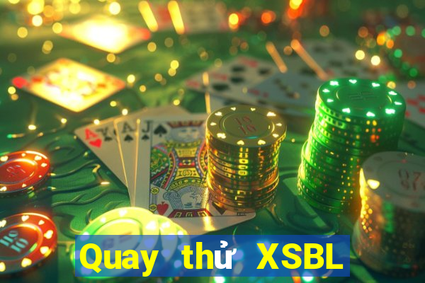 Quay thử XSBL ngày 16