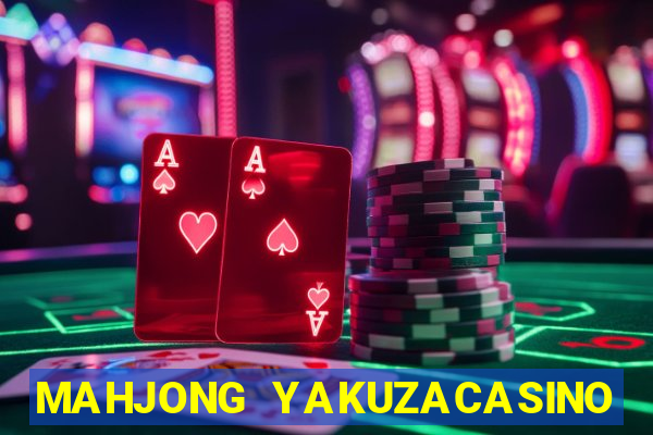 MAHJONG YAKUZACASINO 91(BOO CASINO)