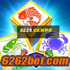 8225 casino