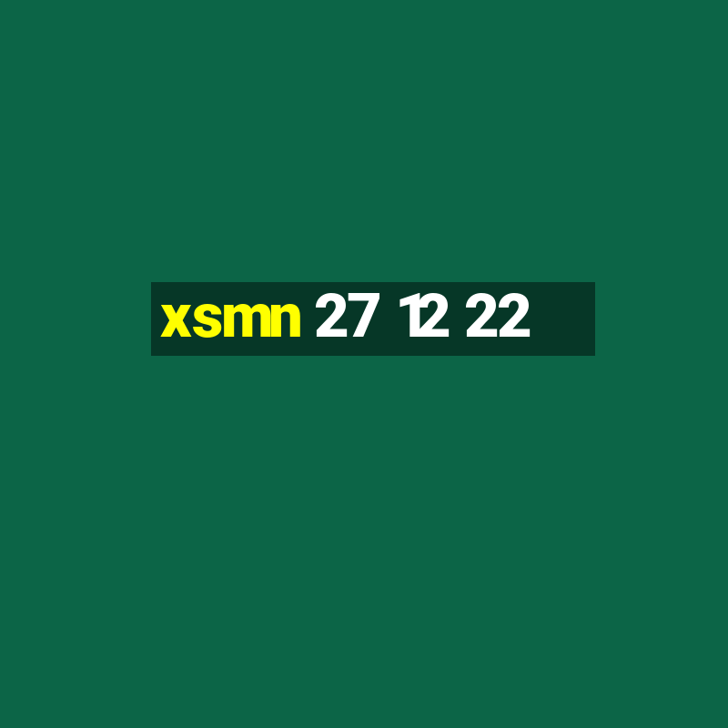 xsmn 27 12 22