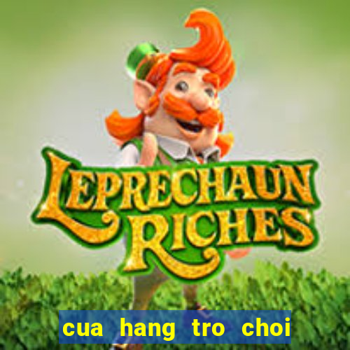 cua hang tro choi mien phi