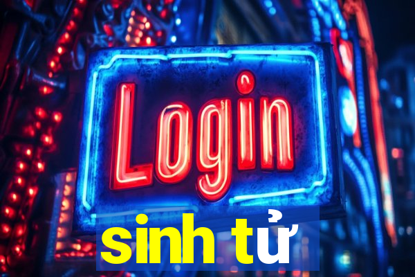 sinh tử