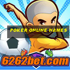 poker online names