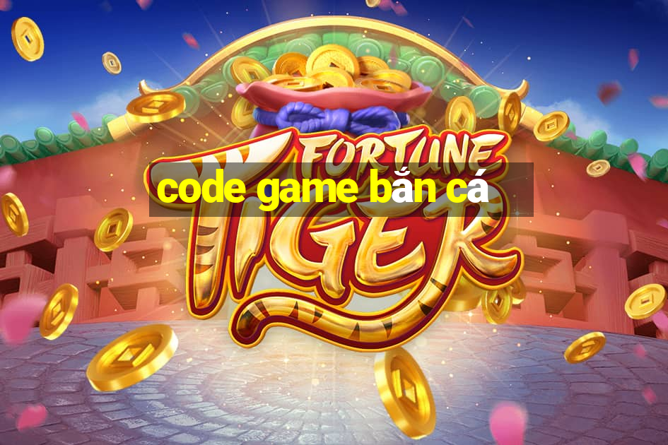 code game bắn cá