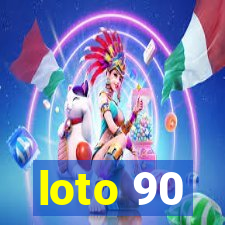 loto 90