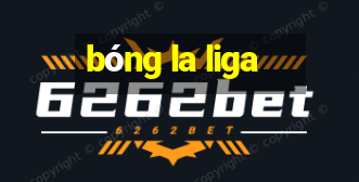 bóng la liga