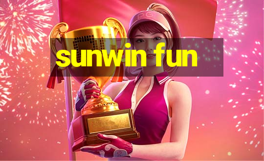 sunwin fun