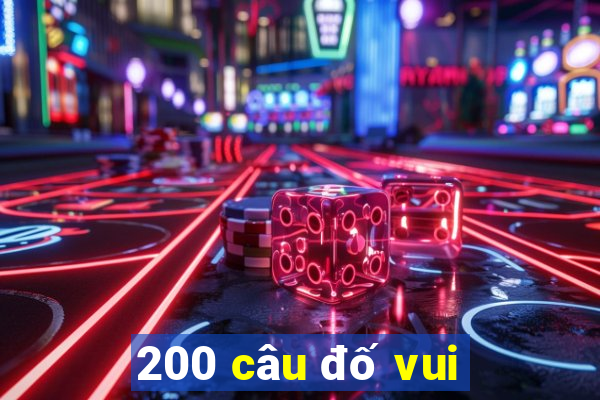 200 câu đố vui