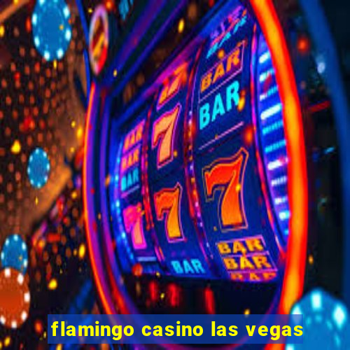 flamingo casino las vegas