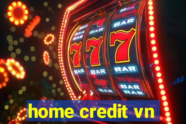 home credit vn