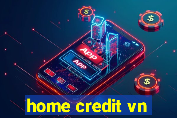 home credit vn