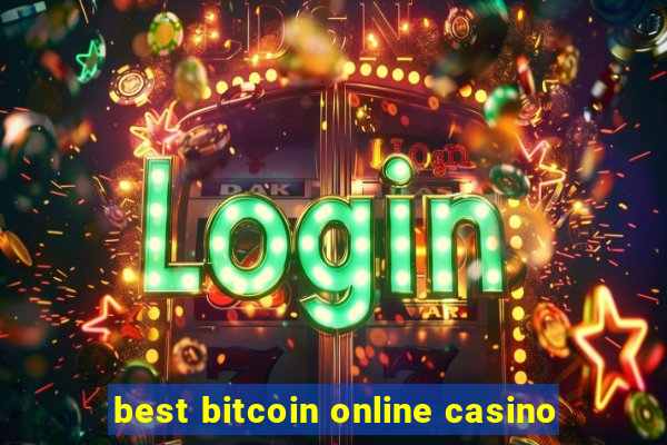 best bitcoin online casino